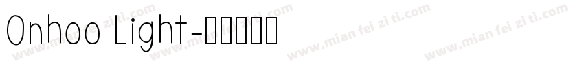 Onhoo Light字体转换